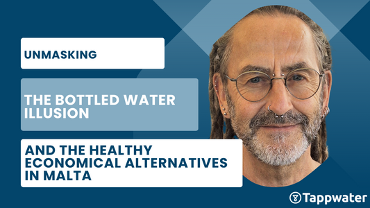 Unmasking the Bottled Water Illusion: The Hidden Costs and the Healthier, Economical Alternatives in Malta